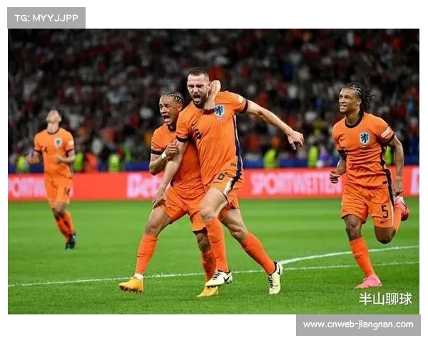 荷兰队豪取六轮不败高歌猛进 范加尔战术体系全面开花彰显王者风范